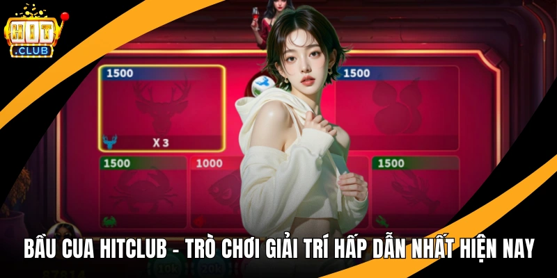 Bầu Cua HitClub