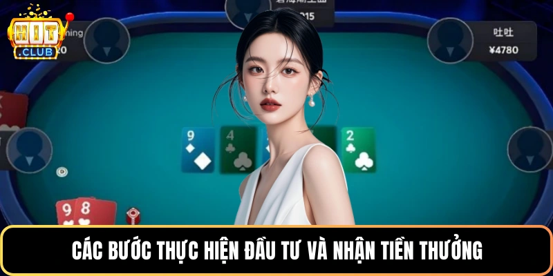 Các bước thực hiện đầu tư và nhận tiền thưởng