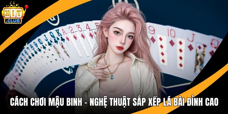 Cách Chơi Mậu Binh