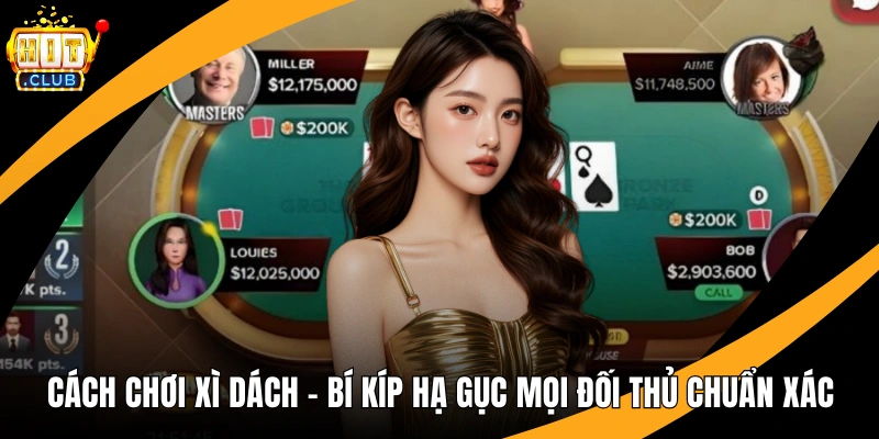 Cách Chơi Xì Dách