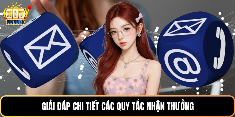 Giải đáp chi tiết các quy tắc nhận thưởng