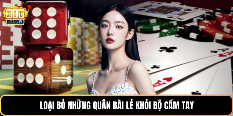 Loại bỏ những quân bài lẻ khỏi bộ cầm tay