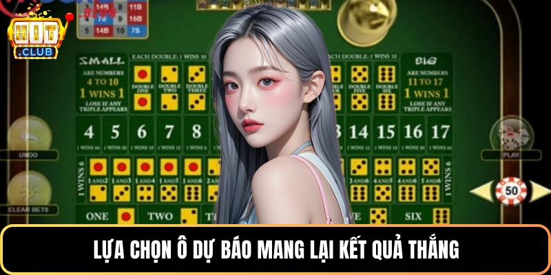 Lựa chọn ô dự báo mang lại kết quả thắng
