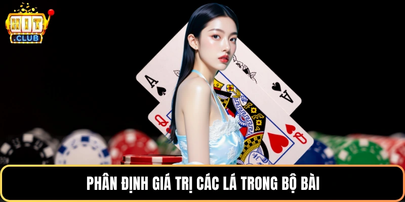 Phân định giá trị các lá trong bộ bài