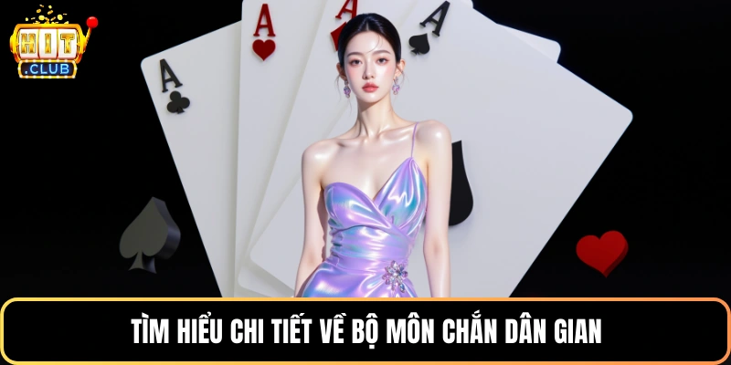 Tìm hiểu chi tiết về bộ môn chắn dân gian